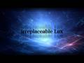 【7th Single】irreplaceable Lux - Zekule《Lyric Video》