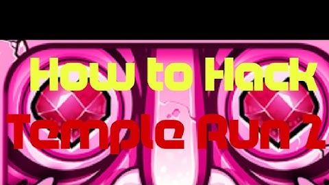 How to hack Temple Run | Score Hack