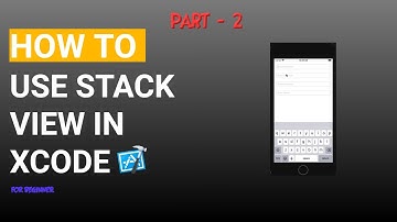 iOS Tutorial - How to use Stack view in Xcode