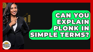 Can You Explain PLONK In Simple Terms? - CryptoBasics360.com