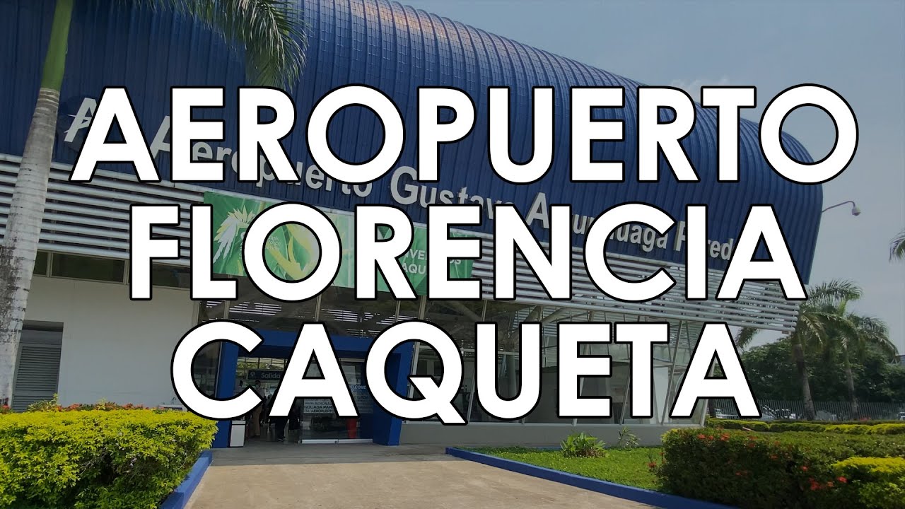 Aerolineas Que Viajan A Florencia Caqueta