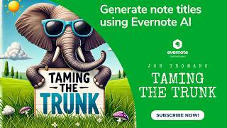 Generating note titles Using Evernote AI