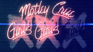 Mötley Crüe: Celebrating the 30th Anniversary of 'Girls Girls Girls'
