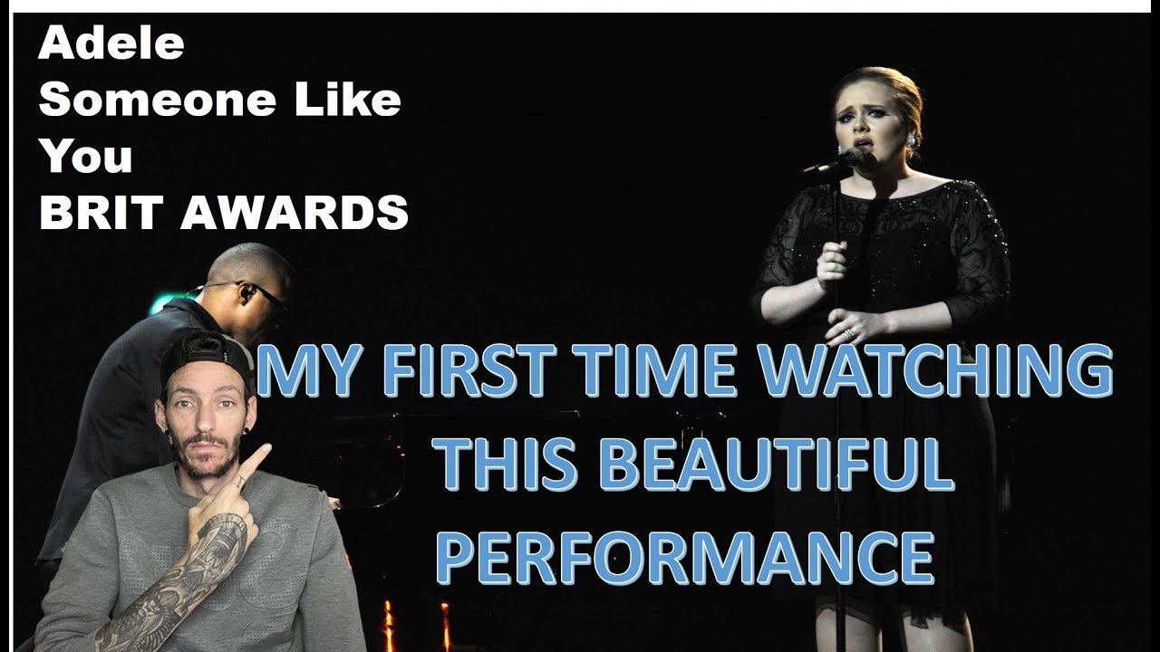 NEVER WATCHET THE LIVE PERFORMANCE!!! Adele performing Someone Like You BRIT Awards (REACTION)