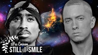 2Pac Eminem - Still I Smile (2019 Emotional Song)