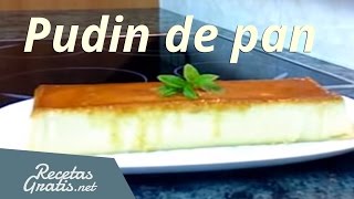 Cómo hacer Pudin de pan