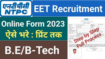 NTPC EET Form Fill Up 2023 | NTPC Engineering Executive Trainee Online Form 2023 | NTPC new Vacancy