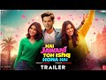 Hai Jawani Toh Ishq Hona Hai Trailer Varun Dhawan Pooja Hegde Mrunal Thakur David Dhawan 2025 Hai Jawani Toh Ishq Hona Hai Trailer Varun Dhawan Pooja Hegde Mrunal Thakur David Dhawan 2025