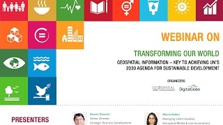 How can Geospatial Information help in achieving UN 2030 Agenda - Recorded Webinar