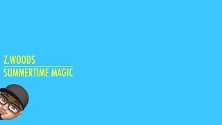 Video thumbnail of "Summertime Magic - Childish Gambino [Z.Woods Cover]"