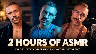 ASMR | Your First Date Rehearsal + Therapist Roleplay + Gothic Mystery Sleep Story (2 Hours)
