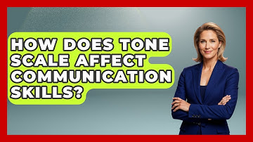 How Does Tone Scale Affect Communication Skills? - Scientology Answered