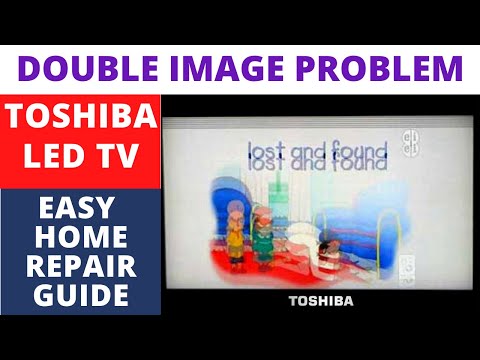 How To Fix Double Image Problem on TOSHIBA LED TV, / Display Problem -- EASY HOME REPAIR GUIDE