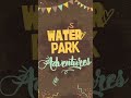 Few seats left ⬅️. #apexeducations #waterparkslides #summertrip #waterparkindia #fun