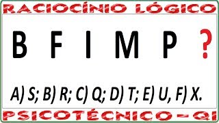 Raciocínio Lógico Sequência Alfabeto Teste psicotécnico QI Quociente de Inteligência Detran Concurso