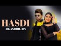 Arjan Dhillon - Hasdi (New Song) Sangdi Sangdi