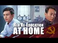 Christian Movie "Red Re-Education at Home"