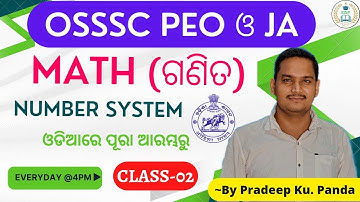 OSSSC MATH CLASS // CLASS-2 // PEO Mathematics Class (Number System) // Math Class for JA Exam 2023