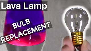 Lava Lamp Bulb Replacement (how to) 