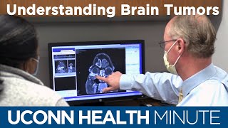 UConn Health Minute: Understanding Brain Tumors