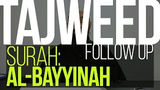 Tajweed Follow Up | Surah 98 Al-Bayyinah | Wisam Sharieff | Quran Revolution