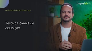 Teste de canais de aquisição