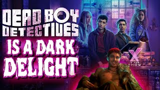Dead Boy Detectives 101 & Netflix Series Review