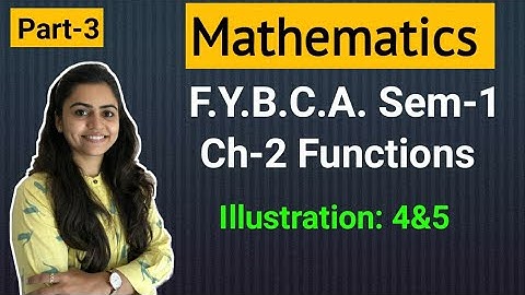 FYBCA | Mathematics | Ch-2 | Part-3 | Functions | Sem-1 | By Divya Kathiriya