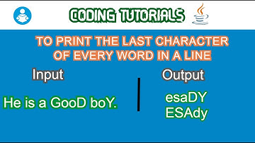 CODING SOLUTIONS |JAVA PROGRAM |STRING MANIPULATIONS |PRINT  LAST CHARACTER OF EVERY WORD IN  LINE