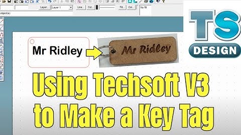 Using Techsoft V3 to Make a Key Tag
