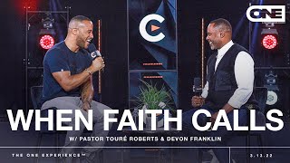 When Faith Calls  Pastor Touré Roberts and DeVon Franklin