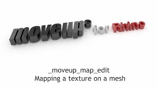 _moveup_map_edit - Mapping a texture on a mesh