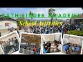 School activities  path finder academy  painting  art singspiration and extracurricular