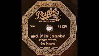 Wreck of the Shenandoah ~ Guy Massey (Vernon Dalhart) (1925)