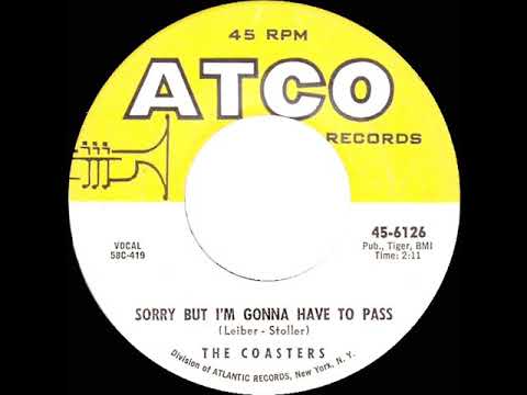 1958 Coasters - Sorry But I’m Gonna Have To Pass