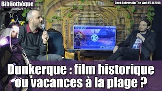 Dunkerque : film historique ou vacances à la plage (ft. Un Odieux Connard) - On The Web V6 Dunkerque : film historique ou vacances à la plage (ft. Un Odieux Connard) - On The Web V6