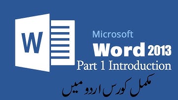 Microsoft Word 2013 - Introduction Part 1 in Hindi/Urdu Tutorial