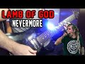 Lamb Of God - Nevermore Guitar Cover