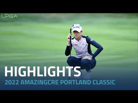 Round 1 Highlights | 2022 AmazingCre Portland Classic