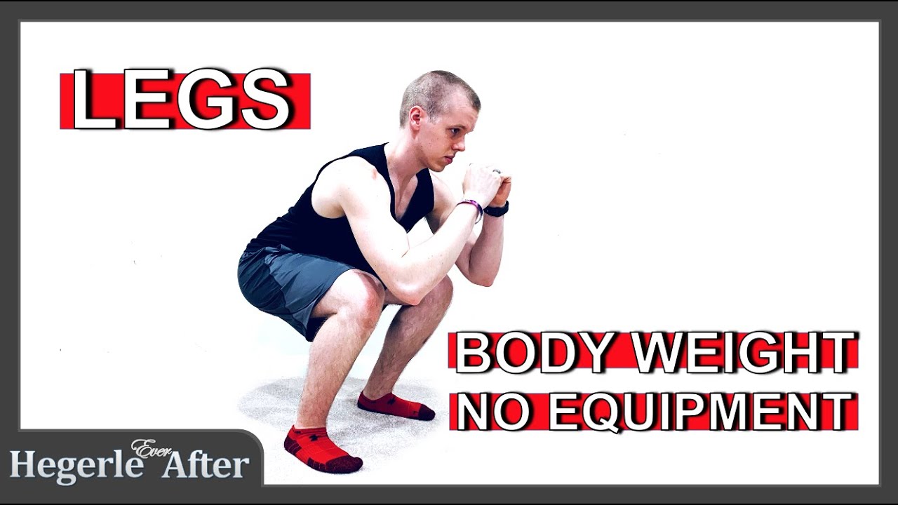 6 Day Bodyweight Leg Exercises No Equipment for Fat Body