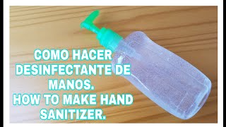 HOW TO MAKE HAND SANITIZER COM O HACER DESINFECTANTE DE MANOS