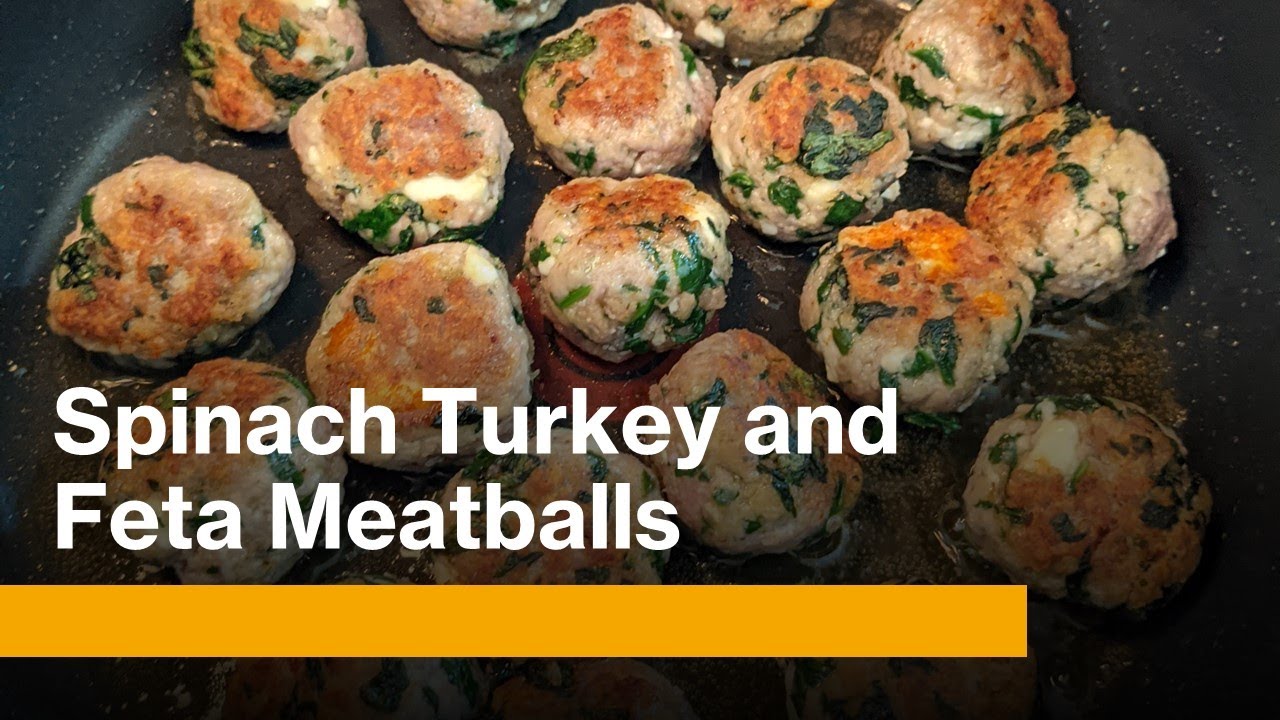 Spinach and Feta Turkey Meatballs 30 minute dinner! YouTube