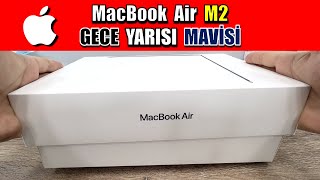 Macbook Air M2 Midnight Blue - Kutu Açılımı Ve Hızlı Kurulum