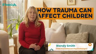 How Trauma Can Affect Children