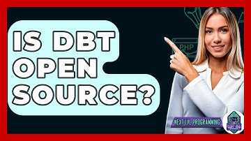 Is DBT Open Source? - Next LVL Programming