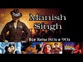 Лучшие индийские песни из фильмов |Хиты 50х,70х,80х и 90х|Маниш Сингх