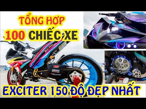 100 xe Exciter 150 độ đẹp nhất từ trước tới nay - tem xe - đồ chơi - độ xe đẹp ex 150 ( pat 1 )