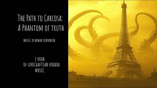 The Path to Carcosa: a Phantom of truth (1 hour of lovecraftian music) screenshot 5