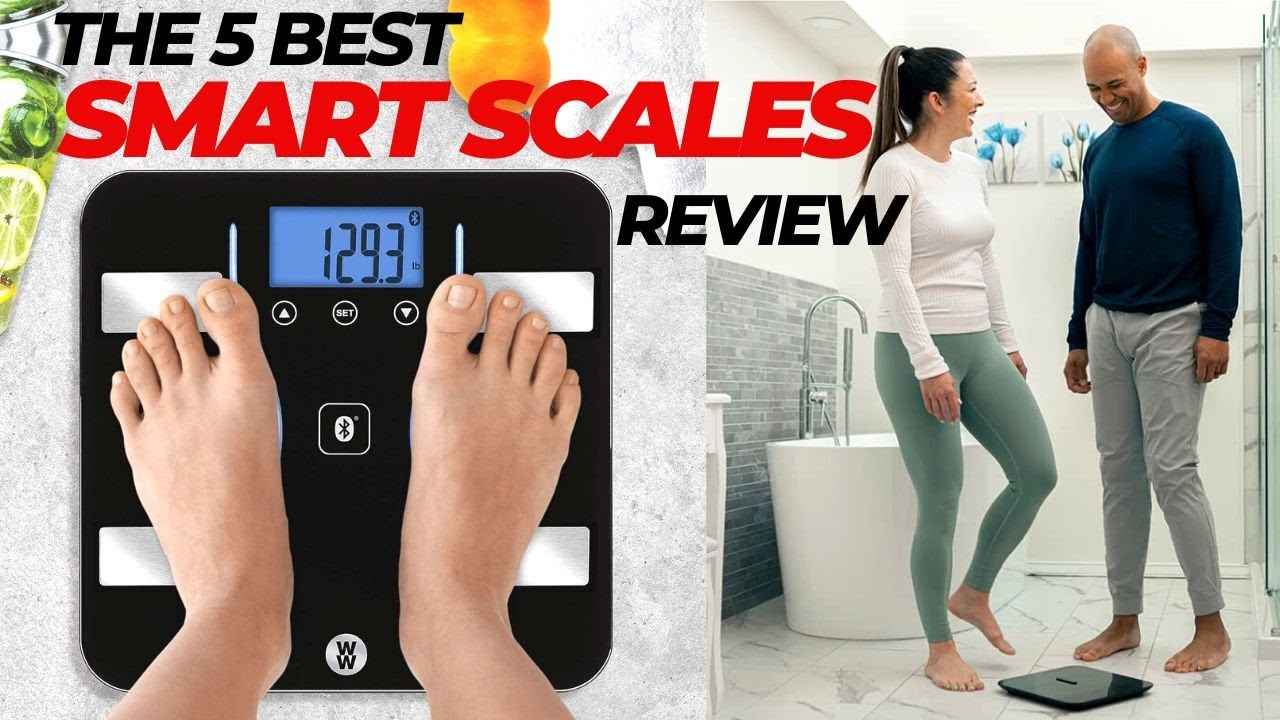 The 8 Best Smart Scales of 2023