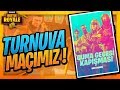 EKİP HALİNDE TURNUVA MAÇINDAYIZ ! ÇOK HEYECANLIIIII - FORTNITE BATTLE ROYALE